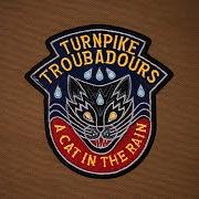 El texto musical A CAT IN THE RAIN de TURNPIKE TROUBADOURS también está presente en el álbum A cat in the rain (2023)