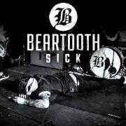 El texto musical SET ME ON FIRE de BEARTOOTH también está presente en el álbum Sick (2013)