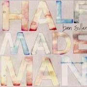 El texto musical UNFINISHED de BEN SOLLEE también está presente en el álbum Half made man (2012)