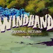 El texto musical DIABLERIE de WINDHAND también está presente en el álbum Eternal return (2018)