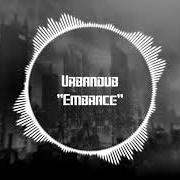 El texto musical WHEN HEROES DIE de URBANDUB también está presente en el álbum Embrace