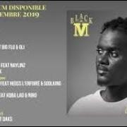 El texto musical MAMAN J'ARRIVE de BLACK M también está presente en el álbum Il était une fois (2019)