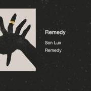 El texto musical DANGEROUS de SON LUX también está presente en el álbum Remedy (2017)