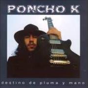 El texto musical AY AY de PONCHO K también está presente en el álbum Destino de pluma y mano (2003)