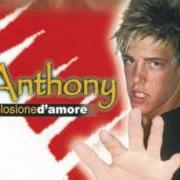 El texto musical NUNN'A FA SUFFRÌ de ANTHONY también está presente en el álbum Esplosione d'amore (2006)