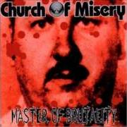 El texto musical MEGALOMANIA (HERBERT MULLIN) de CHURCH OF MISERY también está presente en el álbum Master of brutality (2001)