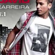 El texto musical O MUNDO A TEUS PÉS de DAVID CARREIRA también está presente en el álbum N. 1 (2011)