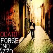 El texto musical MI FAI MORIRE de DIODATO también está presente en el álbum E forse sono pazzo (2014)