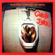 El texto musical UNDER THE GUN de THE CIRCLE JERKS también está presente en el álbum Golden shower of hits (1983)