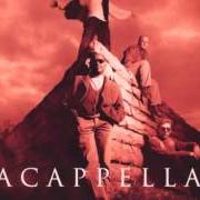 El texto musical GOD INHABITS OUR PRAISE de ACAPPELLA también está presente en el álbum Beyond a doubt (1995)