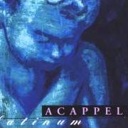 El texto musical LASONG de ACAPPELLA también está presente en el álbum Platinum (1994)