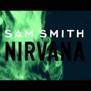 El texto musical NIRVANA de SAM SMITH también está presente en el álbum Nirvana (2013)