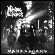 El texto musical THE END OF MESSIAH de MANIAC BUTCHER también está presente en el álbum Barbarians (1995)