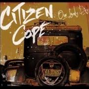 El texto musical FOR A DOLLAR de CITIZEN COPE también está presente en el álbum One lovely day (2012)