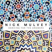El texto musical GIVE IT TO KALI de NICK MULVEY también está presente en el álbum Dancing for the answers (2018)