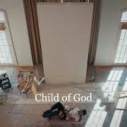 El texto musical CHILD OF GOD de CHANCE THE RAPPER también está presente en el álbum Child of god (2022)
