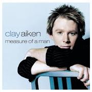 El texto musical NO MORE SAD SONGS de CLAY AIKEN también está presente en el álbum Measure of a man (2003)