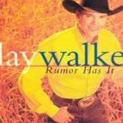 El texto musical I'D SAY THAT'S RIGHT de CLAY WALKER también está presente en el álbum Rumor has it (1997)