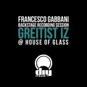 El texto musical CLANDESTINO de FRANCESCO GABBANI también está presente en el álbum Greitist iz (2014)