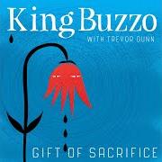 El texto musical JUNKIE JESUS de KING BUZZO también está presente en el álbum Gift of sacrifice (2020)