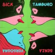 El texto musical L'UOMO MAGRO de SICK TAMBURO también está presente en el álbum Senza vergogna (2014)