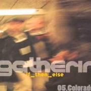 El texto musical ROLLERCOASTER de THE GATHERING también está presente en el álbum If then else (2000)