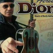 El texto musical DREAM BABY de DION DI MUCCI también está presente en el álbum Heroes: giants of early guitar rock (2008)