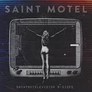 El texto musical YOU'RE NOBODY TILL SOMEBODY WANTS YOU DEAD de SAINT MOTEL también está presente en el álbum Saintmotelvision b-sides (2018)