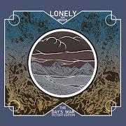 El texto musical BLACK SAUCERS de LONELY THE BRAVE también está presente en el álbum The day's war (2014)