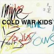 El texto musical BULLDOZER de COLD WAR KIDS también está presente en el álbum Mine is yours (2011)