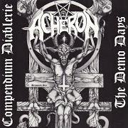 El texto musical SO IT IS DONE de ACHERON también está presente en el álbum Compendium diablerie - the demo days (2001)