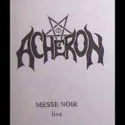 El texto musical SO IT IS DONE de ACHERON también está presente en el álbum Messe noir - demo (1994)