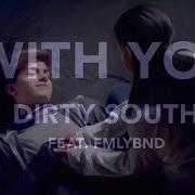 El texto musical RUN RUN RUN de DIRTY SOUTH también está presente en el álbum With you (2014)