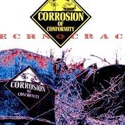 El texto musical TECHNOCRACY de CORROSION OF CONFORMITY también está presente en el álbum Technocracy (1989)