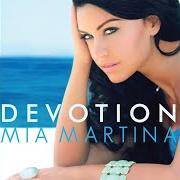 El texto musical TURN IT UP de MIA MARTINA también está presente en el álbum Devotion (2011)