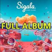 El texto musical LIVING WITHOUT YOU de SIGALA también está presente en el álbum Every cloud (2023)