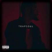 El texto musical 502 COME UP de BRYSON TILLER también está presente en el álbum T r a p s o u l (2015)