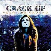 El texto musical RAZZBERRY de CRACK UP también está presente en el álbum From the ground (1997)