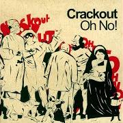 El texto musical FEEL AT HOME de CRACKOUT también está presente en el álbum Oh no! (2004)