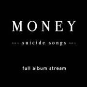 El texto musical A COCAINE CHRISTMAS AND AN ALCHOLIC'S NEW YEAR de MONEY también está presente en el álbum Suicide songs (2016)