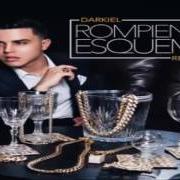 El texto musical AQUÍ ESTAS TÚ (REMIX) de DARKIEL también está presente en el álbum Rompiendo esquemas (2015)