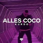 El texto musical ALLES COCO de KURDO también está presente en el álbum Alles coco (2019)