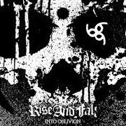 El texto musical FORKED TONGUES de RISE AND FALL también está presente en el álbum Into oblivion (2006)