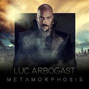 El texto musical MANDRAGORA de LUC ARBOGAST también está presente en el álbum Metamorphosis (2016)