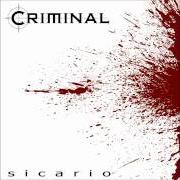 El texto musical TOUCH OF FILTH de CRIMINAL también está presente en el álbum Sicario (2005)