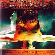 El texto musical GREEN de CRIMINAL también está presente en el álbum Cancer (2000)
