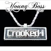 El texto musical FUCK YOU LIST de CROOKED I también está presente en el álbum Young boss: volume 2 (2006)