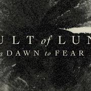 El texto musical THE SILENT MAN de CULT OF LUNA también está presente en el álbum A dawn to fear (2019)