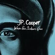 El texto musical SATELLITE de JP COOPER también está presente en el álbum When the darkness comes (2014)
