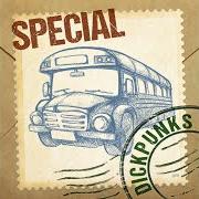 El texto musical SPECIAL de DICKPUNKS también está presente en el álbum Special bus (2019)